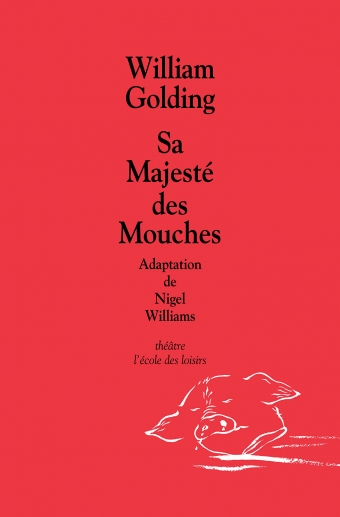 Sa majesté des mouches (Poche)