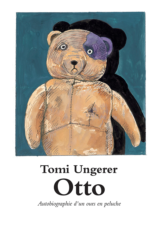 otto - AUTOBIOGRAPHIE D'UN OURS EN PELUCHE (Jeunesse)