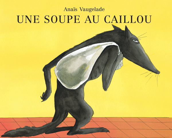 Soupe au caillou (Une) (Jeunesse)
