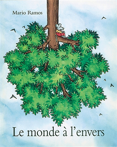 Monde a l envers (Le) (Jeunesse)