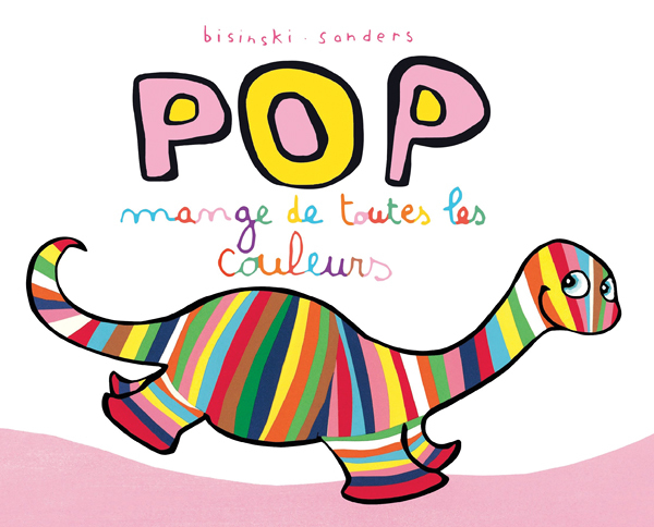 pop mange de toutes les couleurs (Jeunesse)