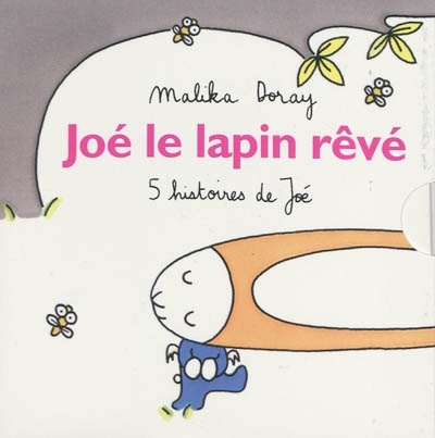 Joé le lapin rêvé : 5 histoires de Joé (Coffret)