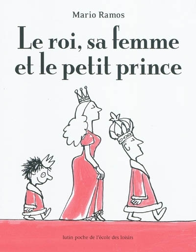 Le roi, sa femme et le petit prince (Jeunesse)
