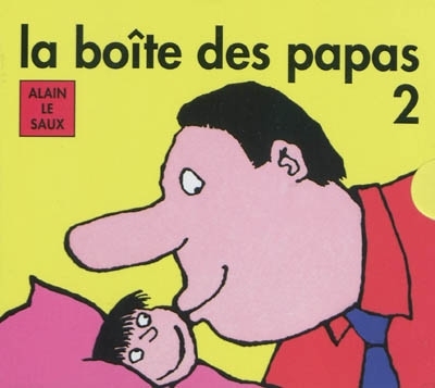 La boîte des papas 2 : Papa roi | Papa pousse | Papa lapin | Papa fait des câlins (Coffret)