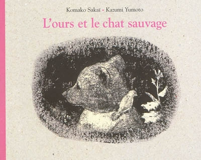 L'ours et le chat sauvage (Jeunesse)