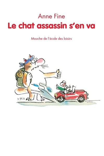 LE CHAT ASSASSIN S' EN VA - MOUCHE DE L'ECOLE DES LOISIRS (Poche)