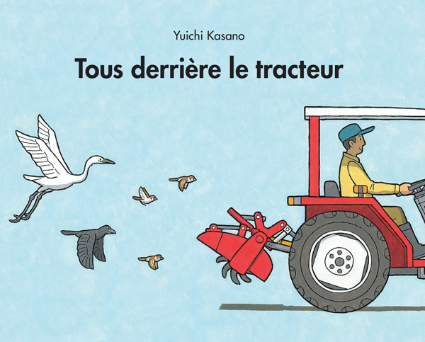 tous derriere le tracteur (Jeunesse)