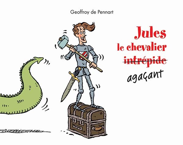 jules le chevalier agacant (Poche)