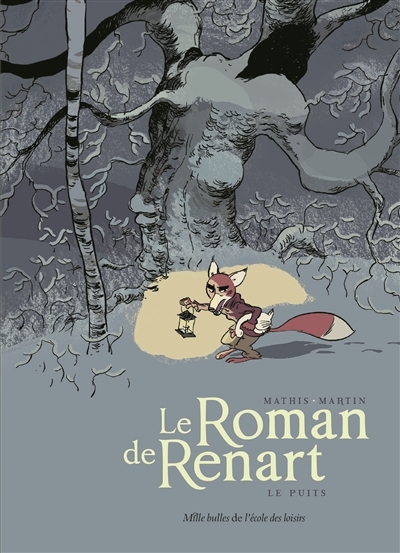 Le Roman de Renart - Tome 2 - Le puits (BD)