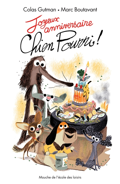 Joyeux anniversaire Chien Pourri (Poche)