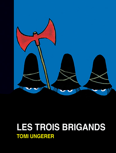 LES TROIS BRIGANDS - (NE) (Jeunesse)