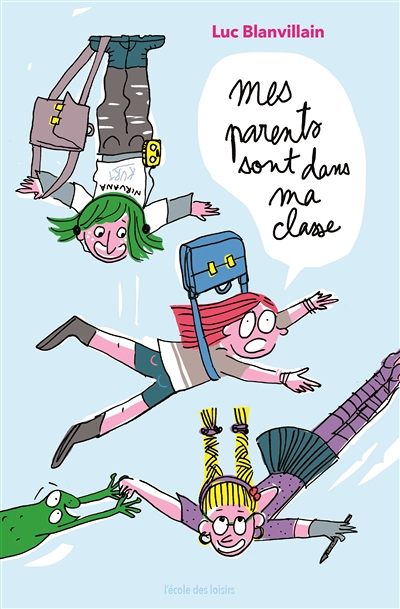 Parents sont dans ma classe (poche) (Mes) (Poche)