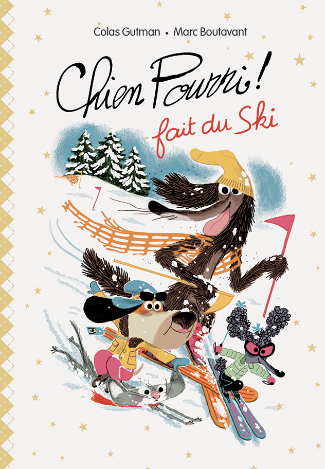 CHIEN POURRI ! FAIT DU SKI (EDITION DE LUXE) (Jeunesse)