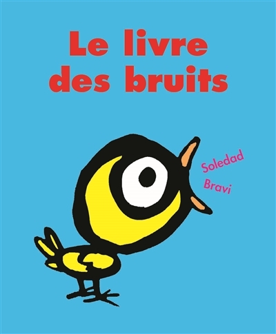 Livre des bruits (Le) (Jeunesse)