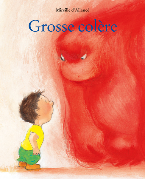 Grosse colère (tout-carton) (Jeunesse)