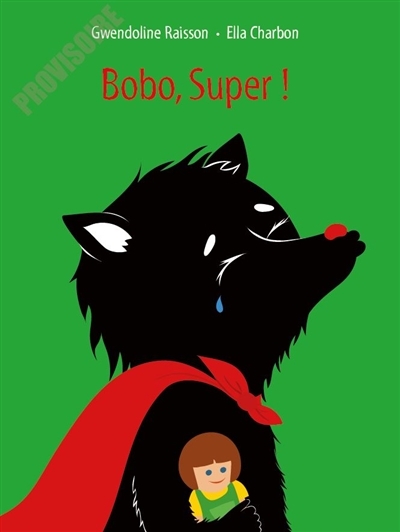 Bobo, super ! (Jeunesse)