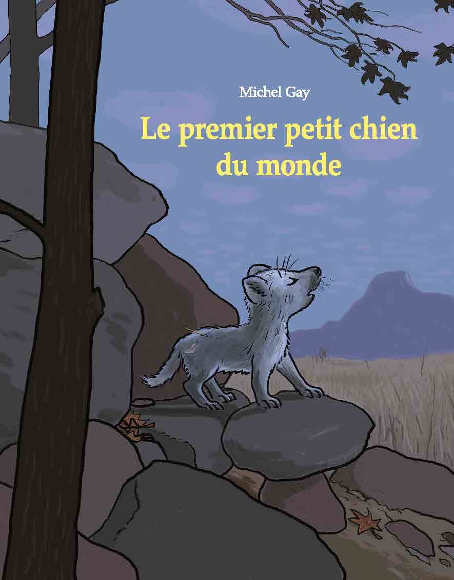 Le premier petit chien du monde (Jeunesse)