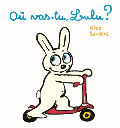 Où vas-tu, Lulu ? (Broché)