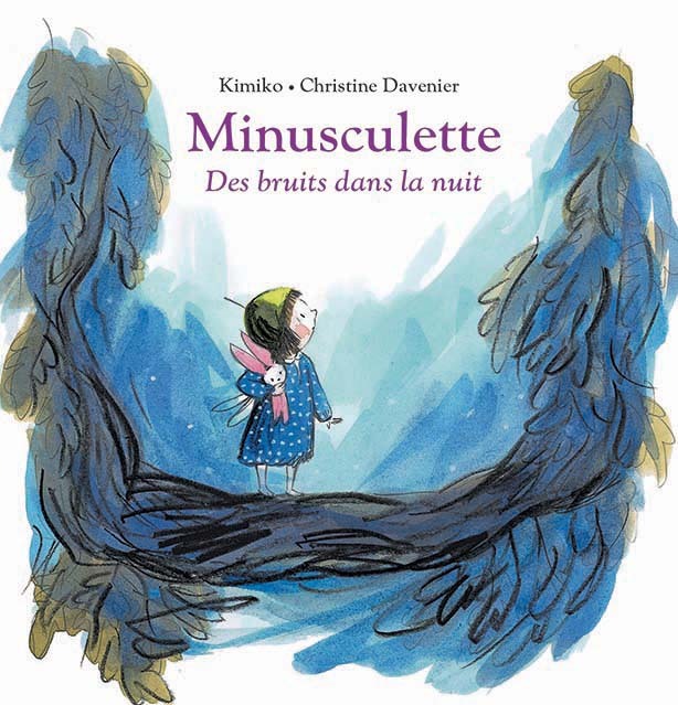 Minusculette, des bruits dans la nuit (Broché)