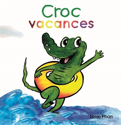 Croc Vacances (Cartonné)