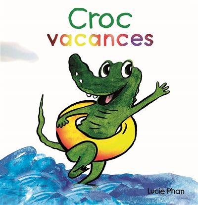 Croc Vacances (Cartonné)
