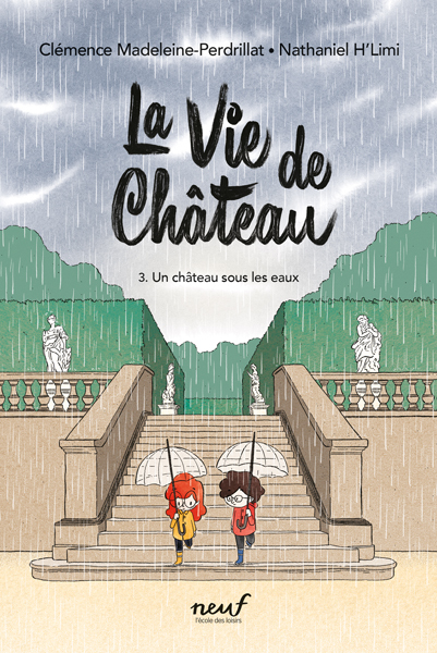 La vie de Château - Tome 3 - Un château sous les eaux (Broché)