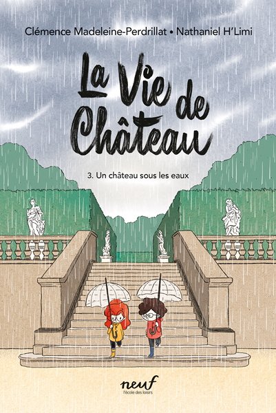 La vie de Château - Tome 3 - Un château sous les eaux (Broché)