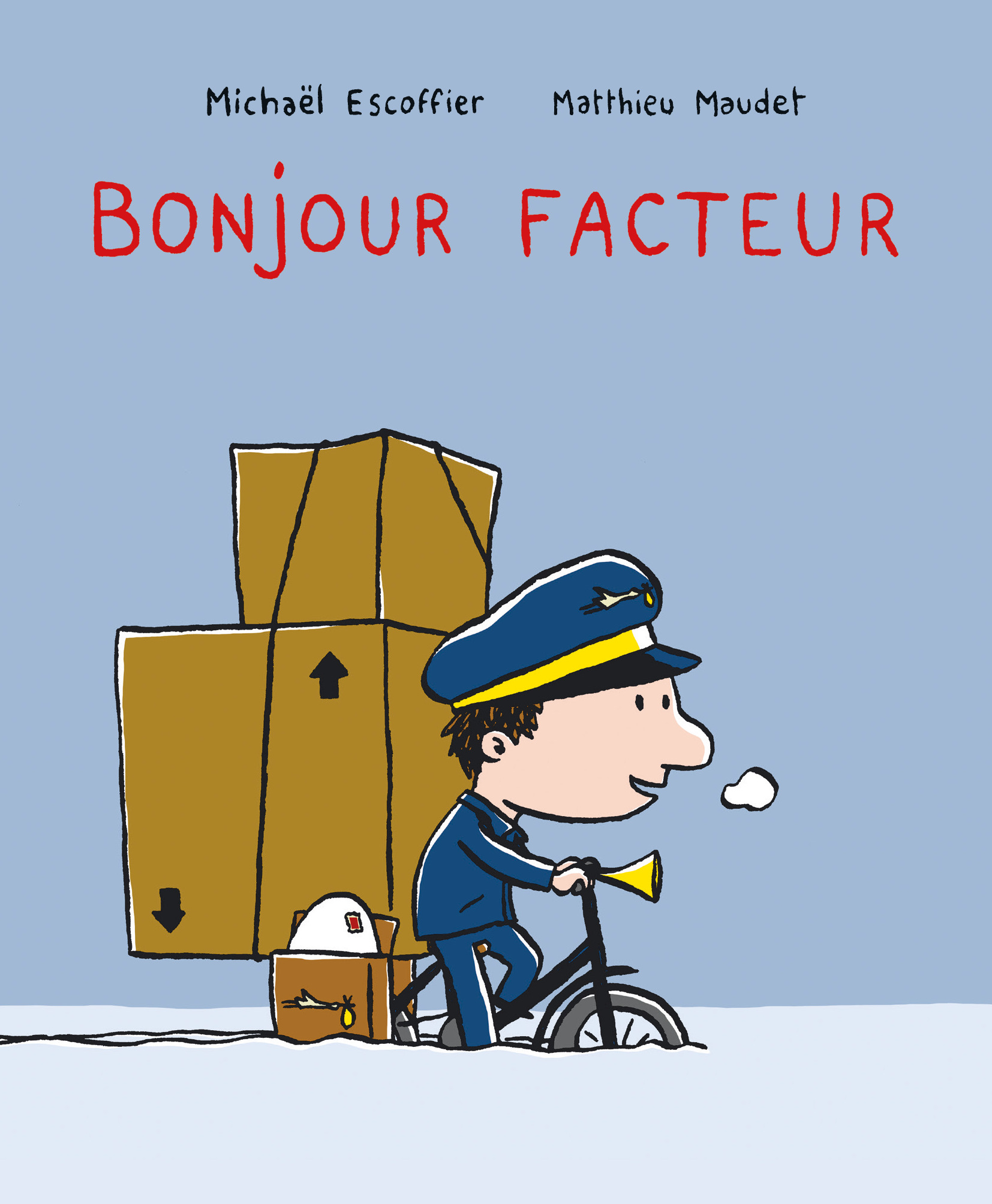 Bonjour facteur (Cartonné)