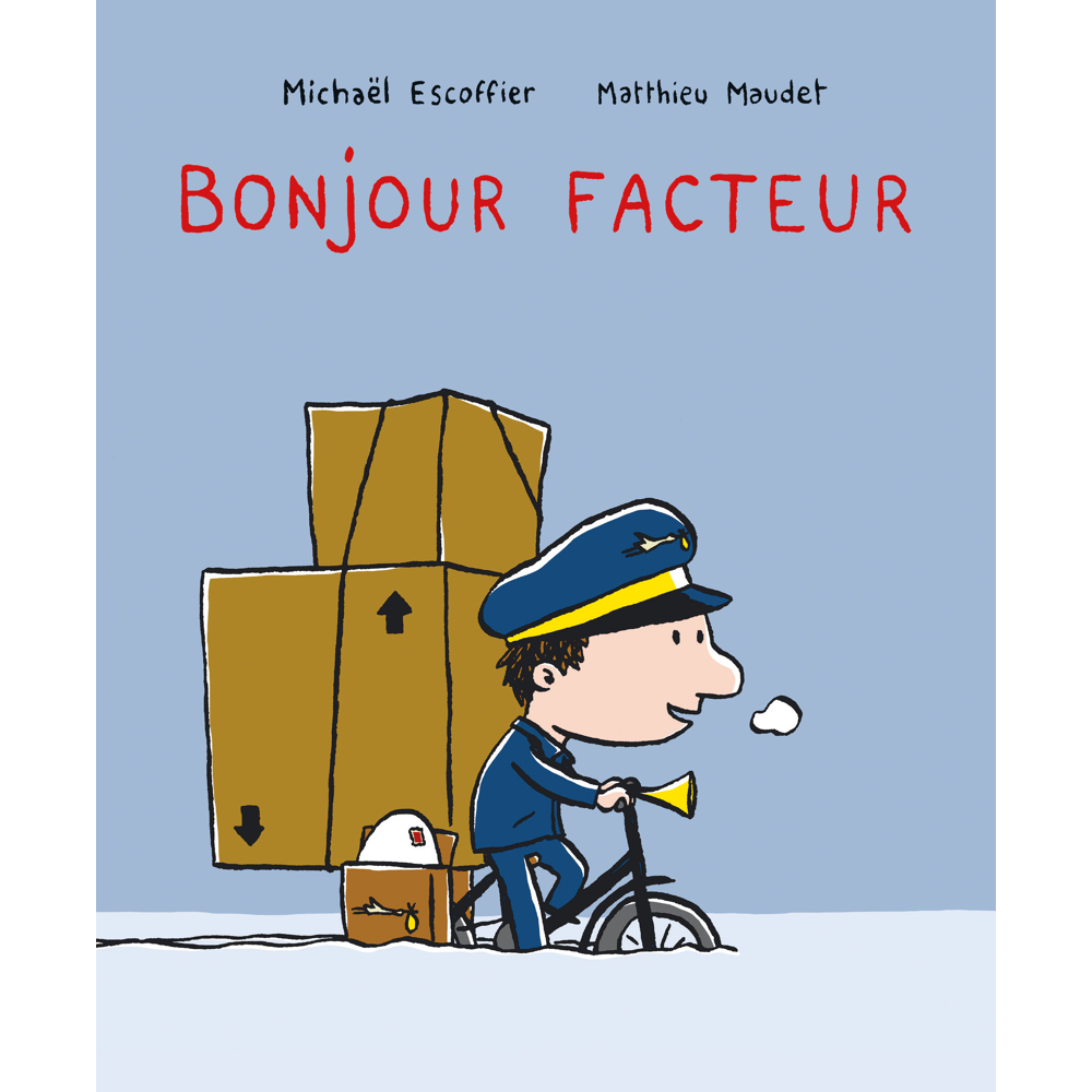 Bonjour facteur (Cartonné)
