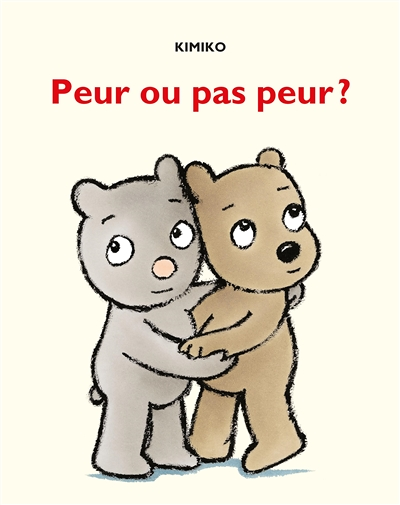 Peur ou pas peur ? (Cartonné)