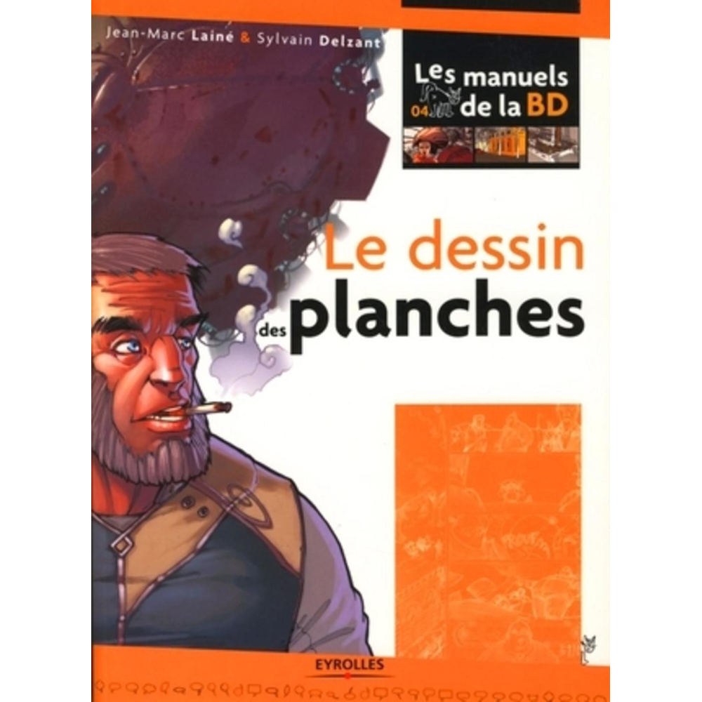 Le dessin des planches (Broché)