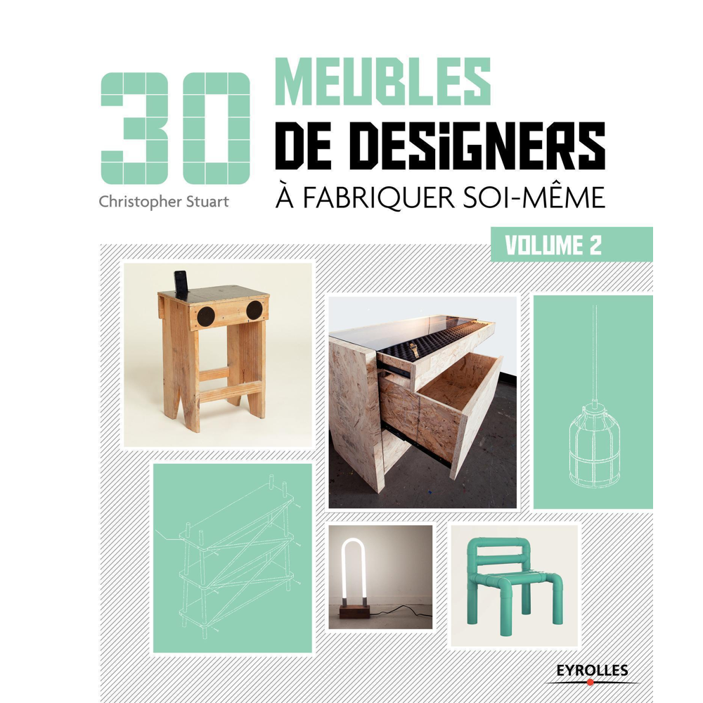 30 meubles de designers à fabriquer soi-même - Volume 2 (Broché)
