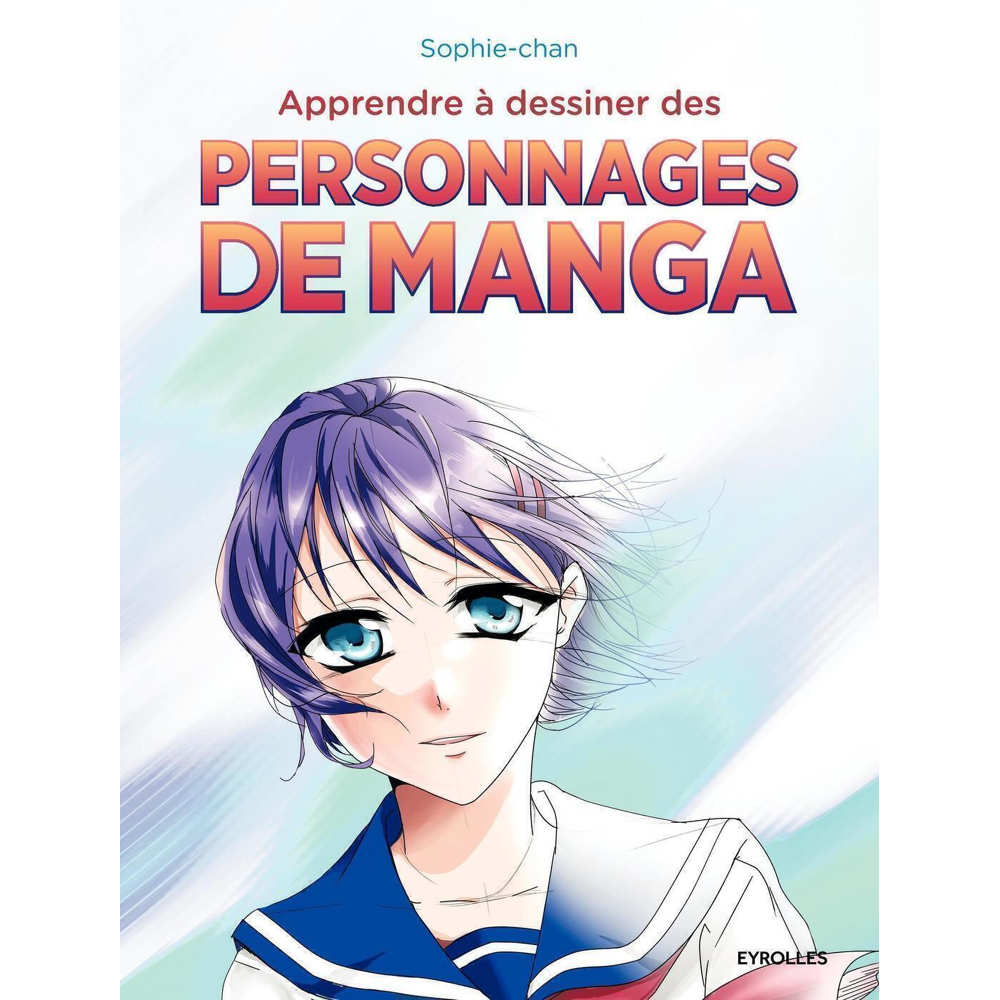 Apprendre à dessiner des personnages de manga (Broché)