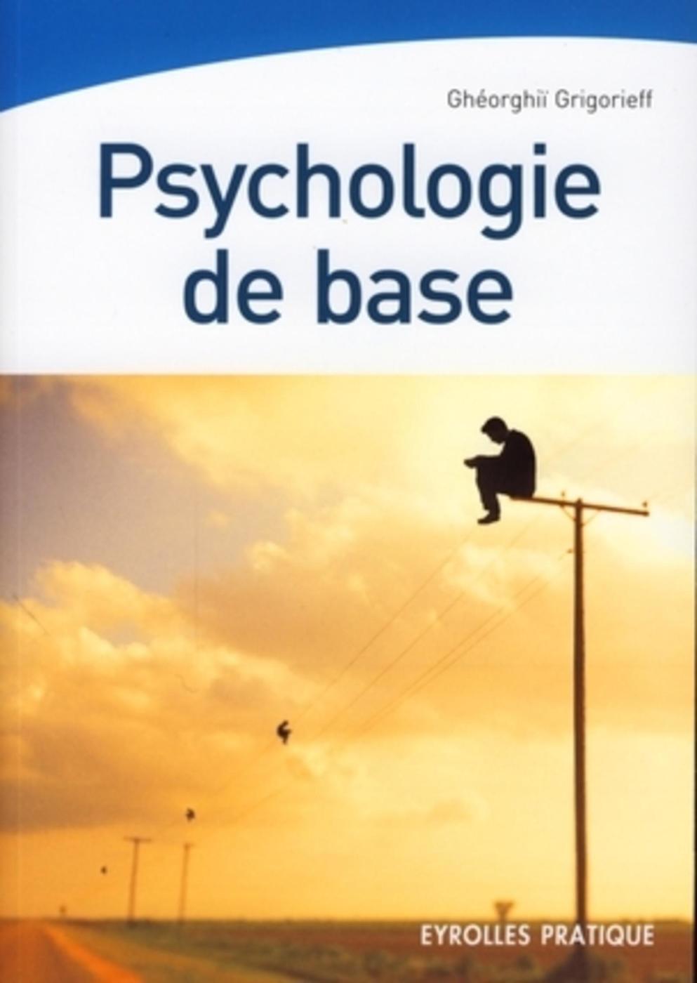 Psychologie de base - Psycho de base : d'Aristote à la psychogénéalogie (Broché)