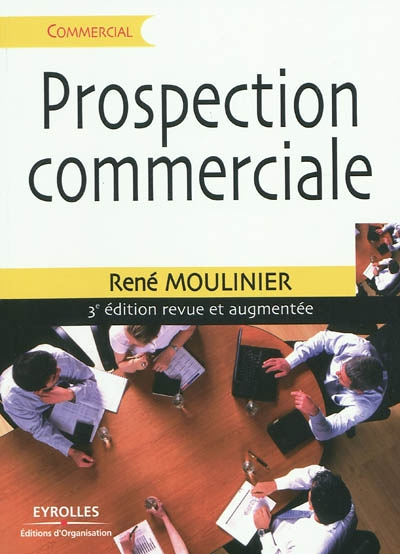 Prospection commerciale - Stratégie et tactiques pour acquérir de nouveaux clients (Broché)