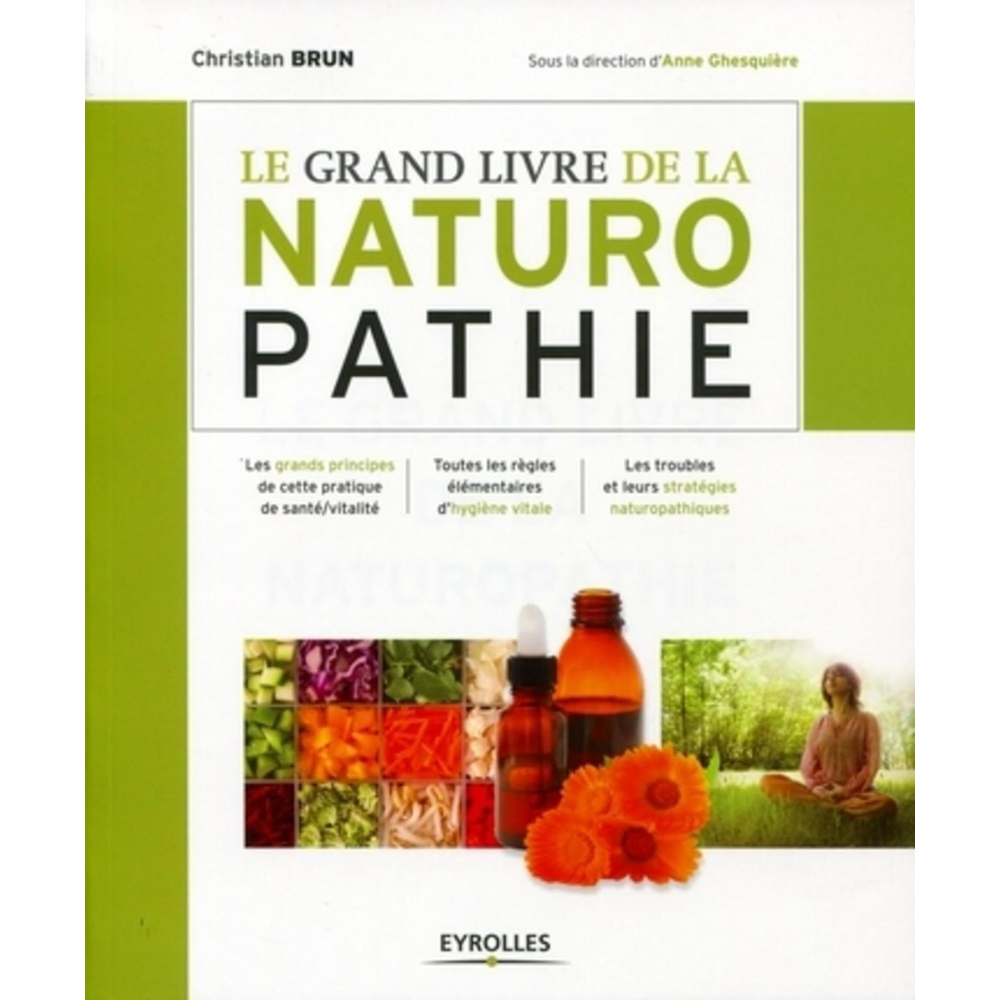 Le grand livre de la naturopathie (Broché)