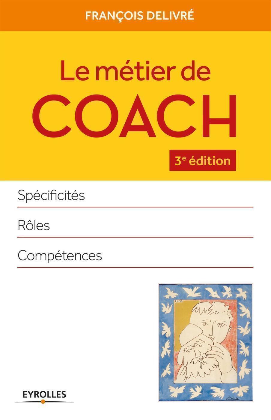 Le métier de coach - Spécificités, rôles, compétences. (Broché)
