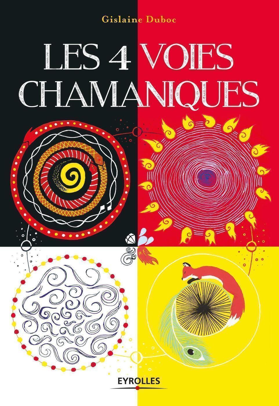 Les 4 voies chamaniques (Broché)