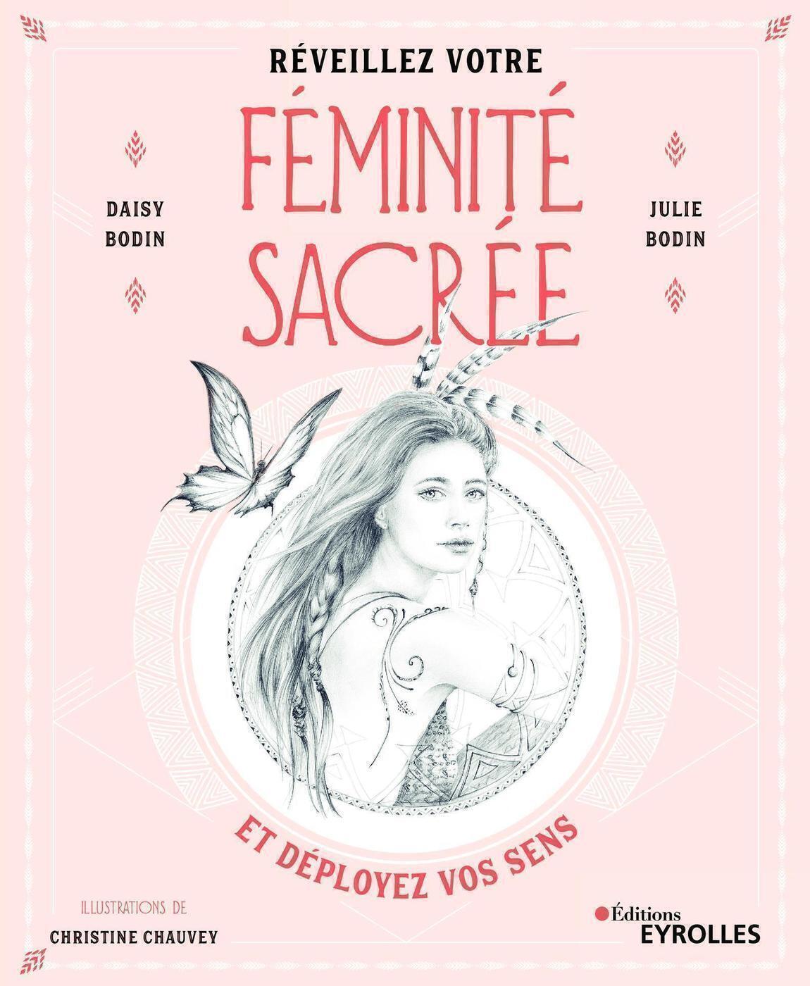 Réveillez votre féminité sacrée - et déployez vos sens (Broché)