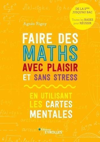 Faire des maths avec plaisir et sans stress - en utilisant les cartes mentales (Broché)