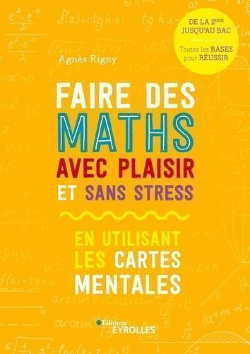 Faire des maths avec plaisir et sans stress - en utilisant les cartes mentales (Broché)