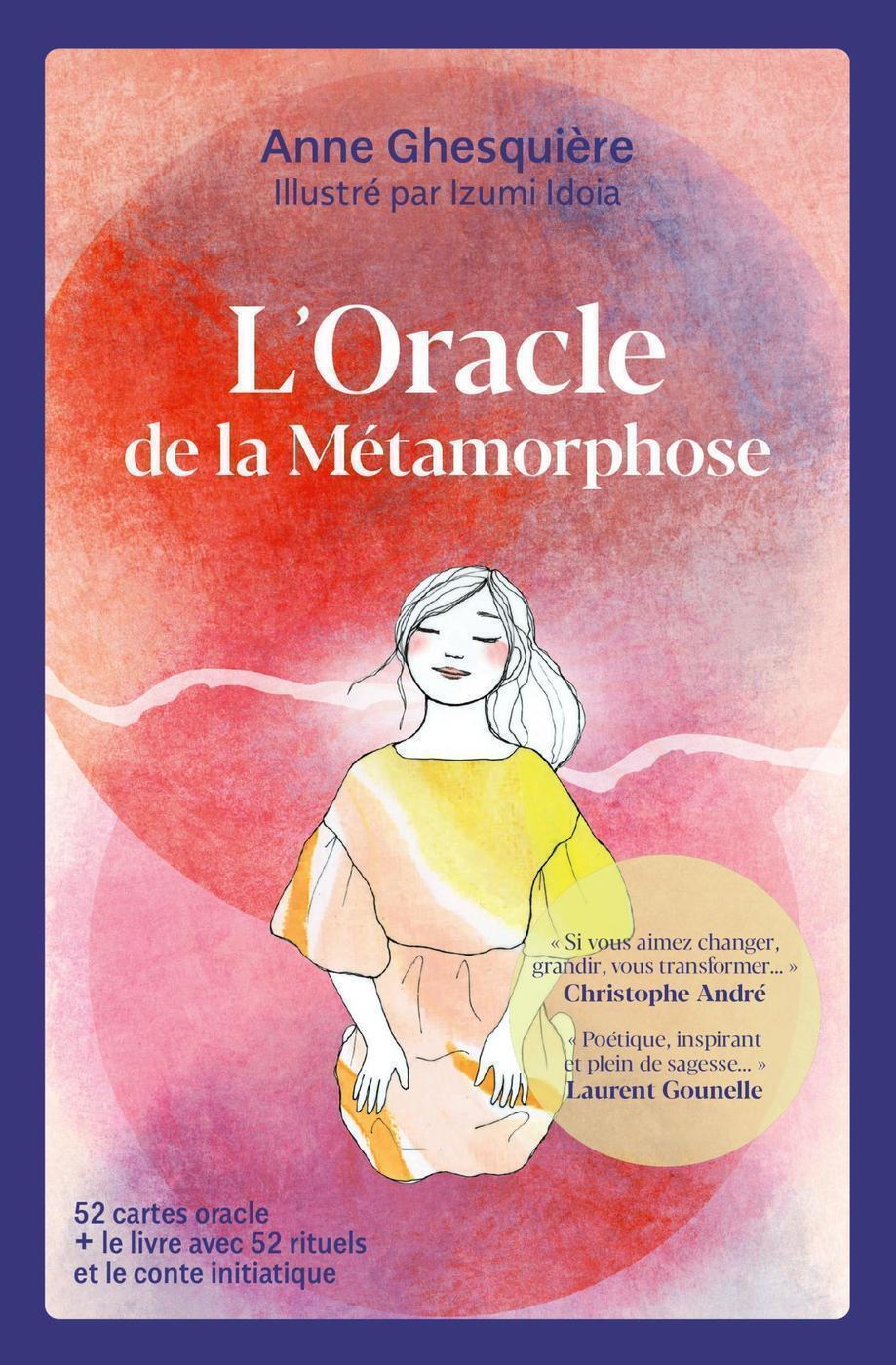 L'oracle de la métamorphose - 52 cartes + le livre avec 52 rituels et le conte initiatique (Coffret)