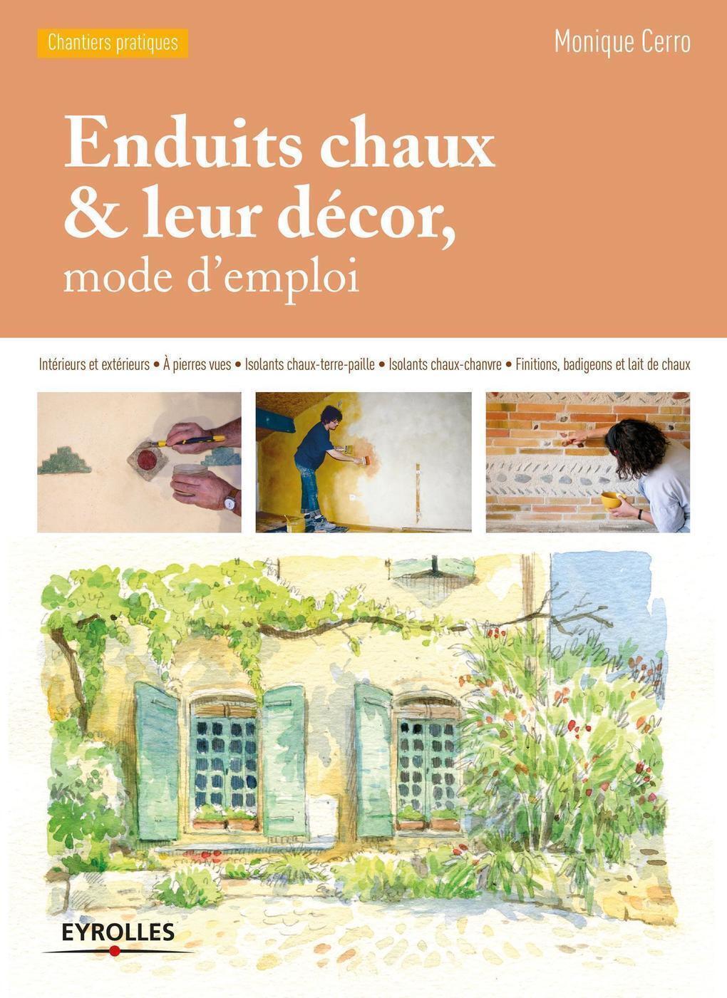 Enduits chaux et leur décor, mode d'emploi (Broché)