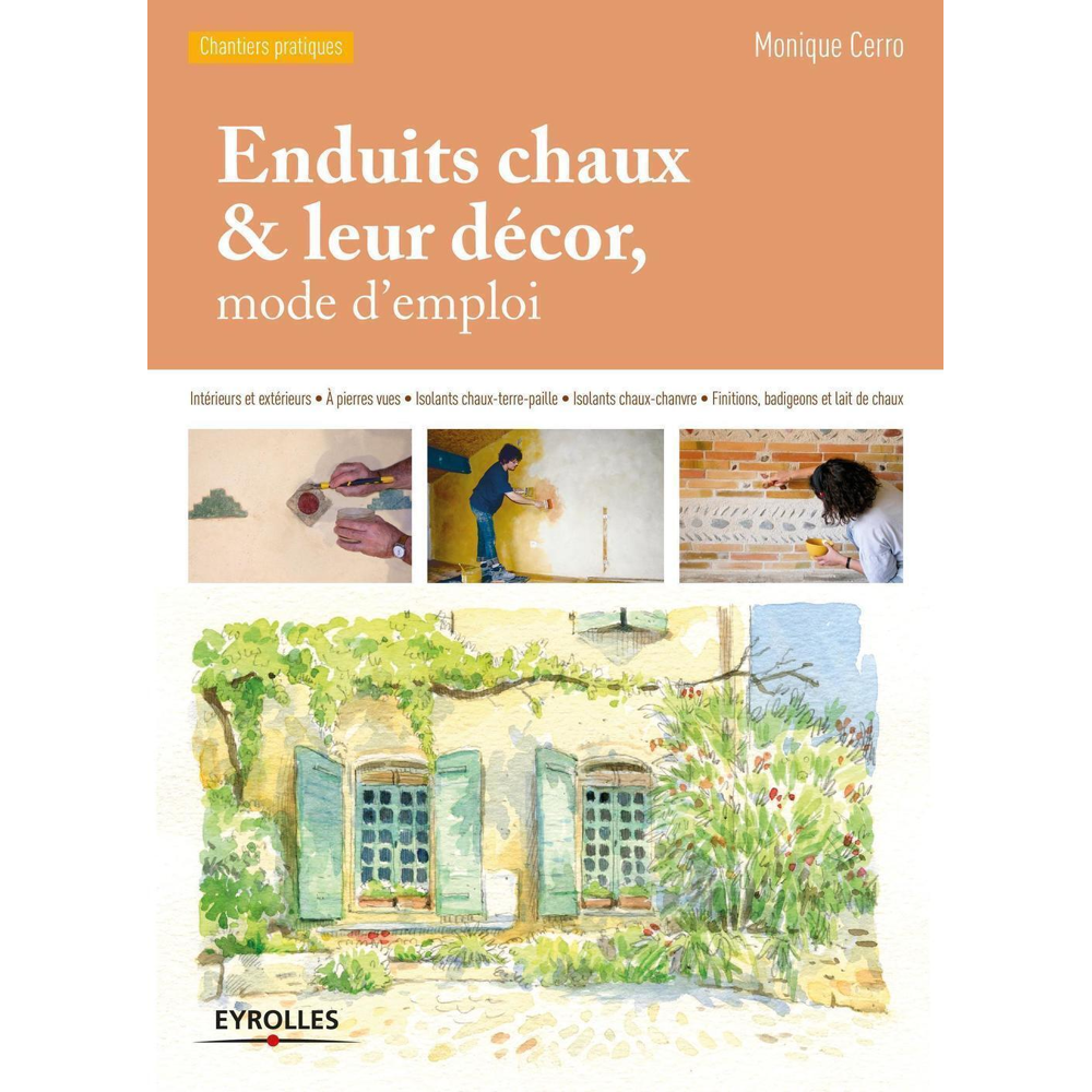 Enduits chaux et leur décor, mode d'emploi (Broché)
