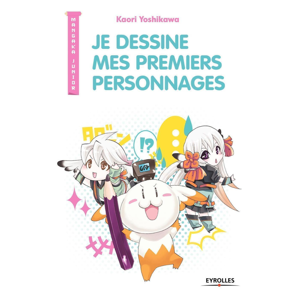 Je dessine mes premiers personnages (Jeunesse)