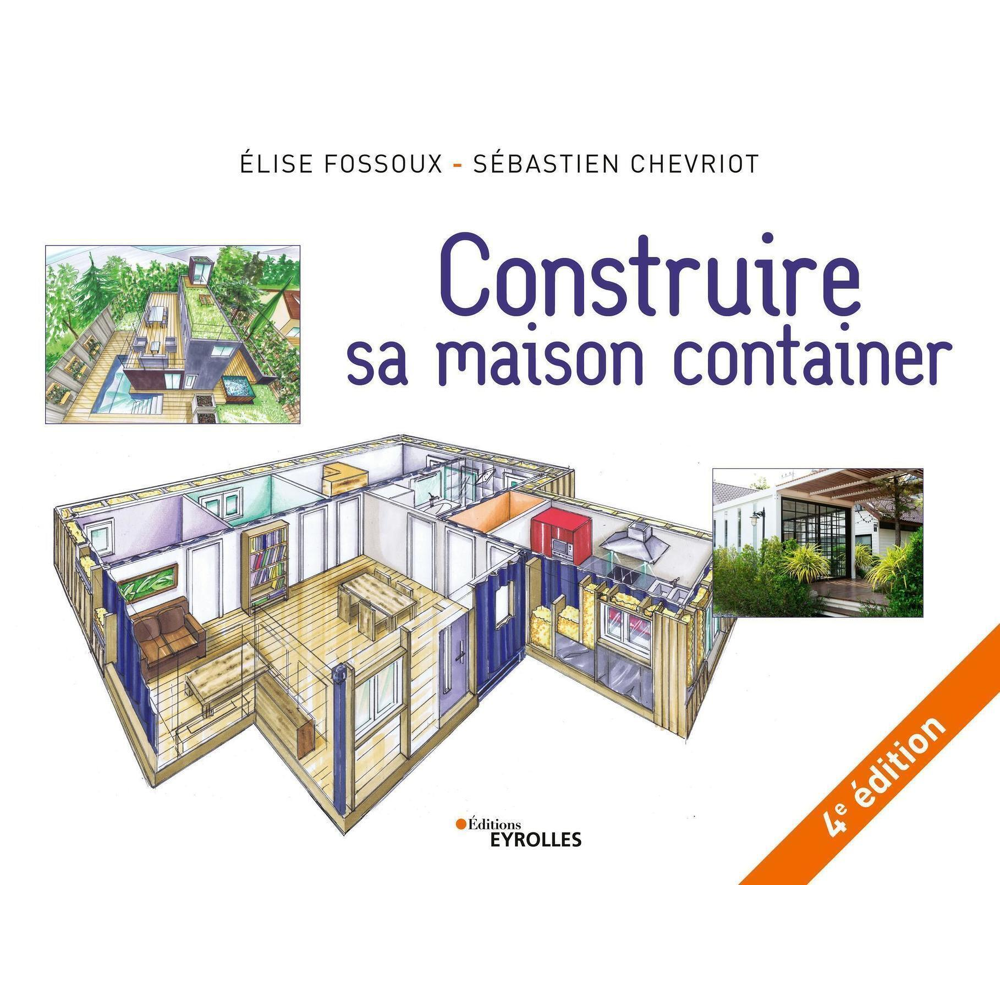 Construire sa maison container, 4e édition - 4E EDITION (Broché)