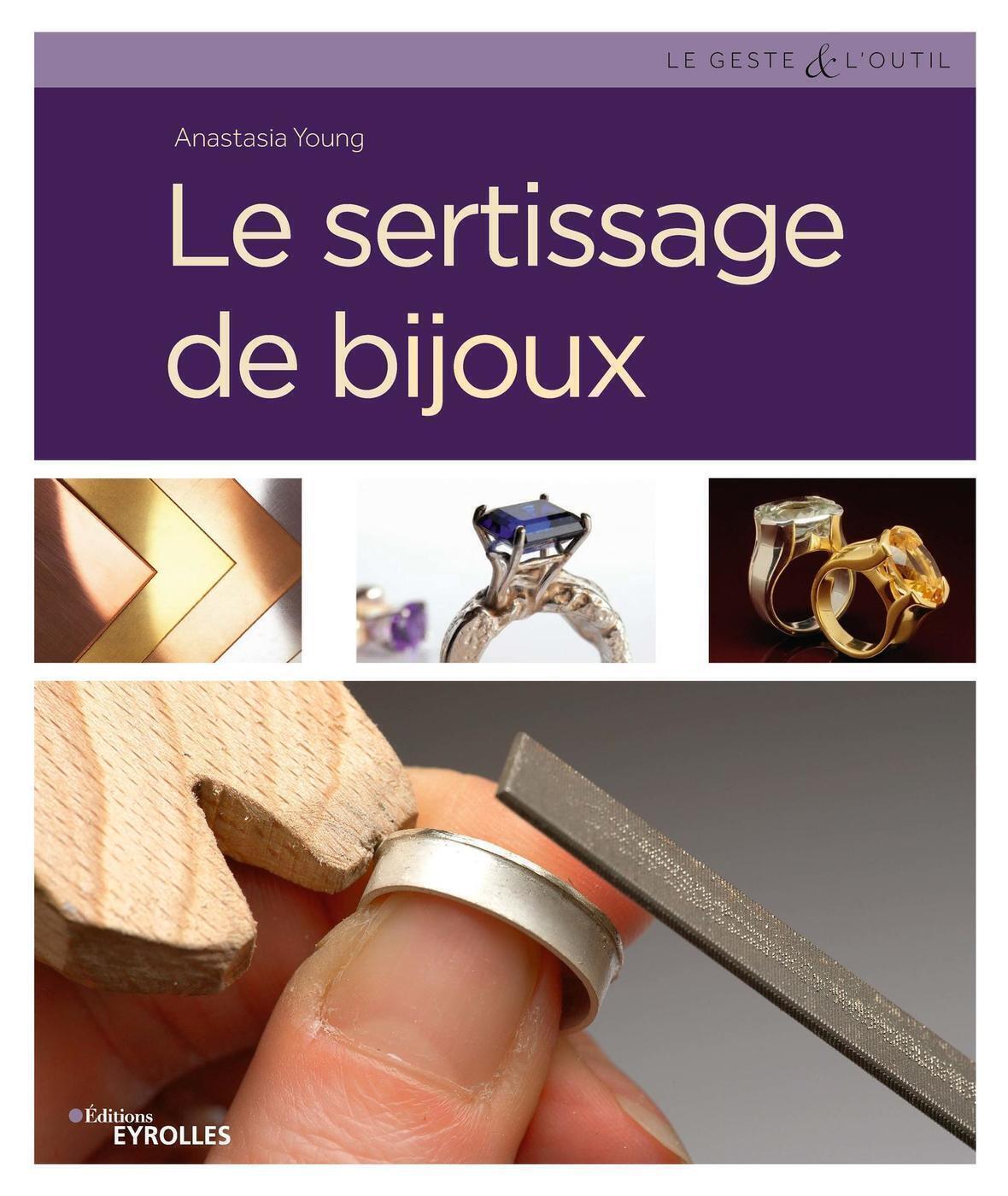 Le sertissage de bijoux (Cartonné)