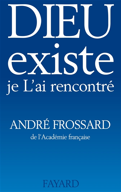 Dieu existe, je L'ai rencontré (Broché)