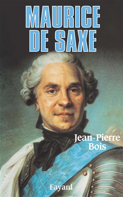 Maurice de Saxe (Broché)