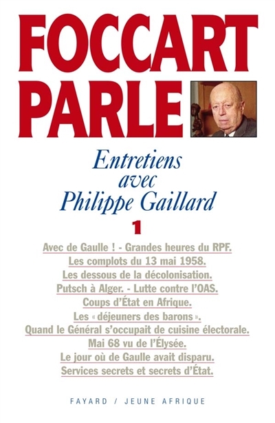 Foccart parle - Entretiens avec Philippe Gaillard (Grand format)